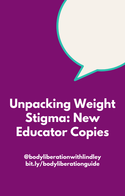 📖 Unpacking Weight Stigma: New Educator Copies